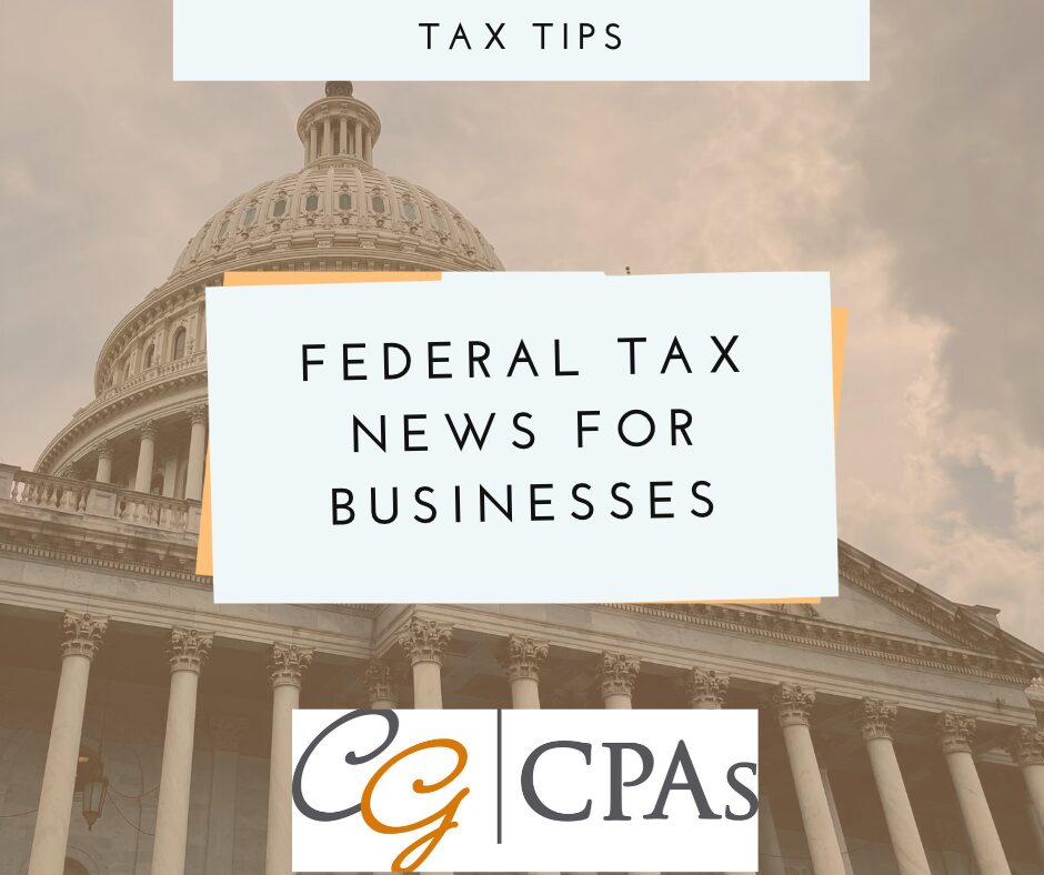 Federal Tax News for Businesses